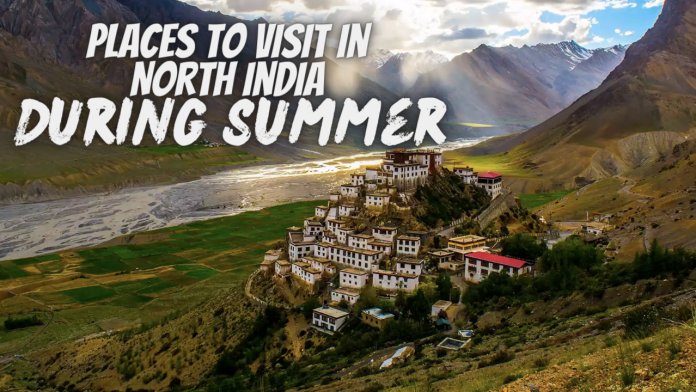 Places To Visit In North India During Summer
