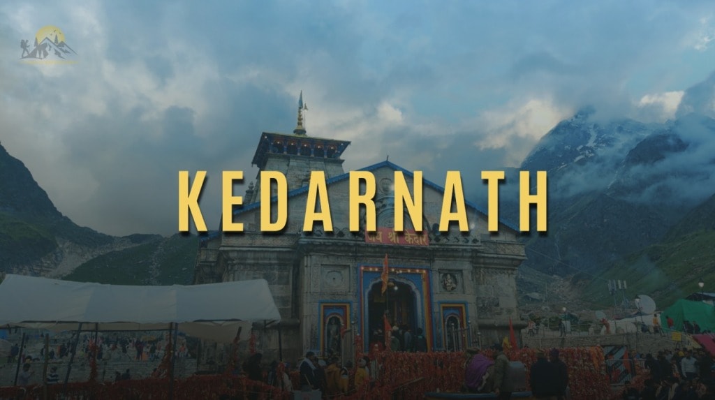 Kedarnath Travel Guide - Trek Details, Opening & closing dates
