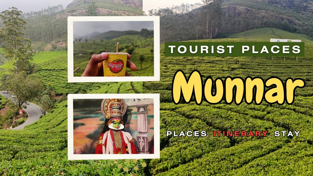 Munnar Tourist Places - Travel Guide, Itinerary for 3 & 4 Days