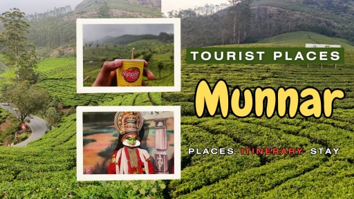 Munnar Tourist Places - Travel Guide, Itinerary for 3 & 4 Days