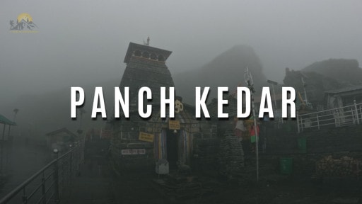 Panch Kedar Yatra, Uttarakhand - History, Route Map, Travel Guide