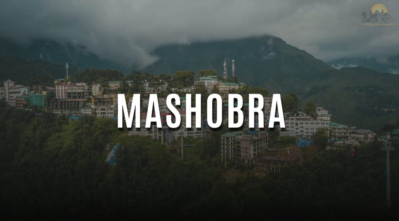 Mashobra – Places to Visit & Things to Do, Budget details