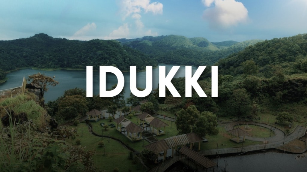 Idukki Tourist Places, Things to do, Itinerary & Travel Guide