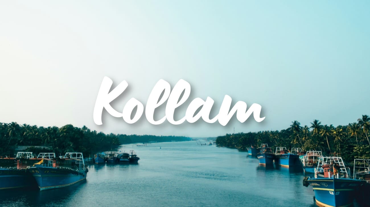 Kollam Tourist Places, Things to do, Itinerary & Travel Guide