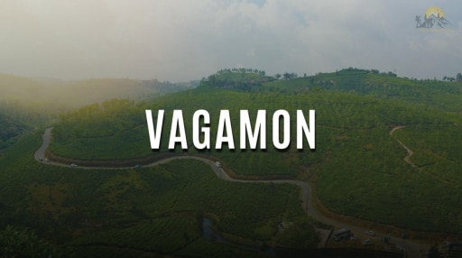 Vagamon Tourist Places, Itinerary, Top Things to do & Travel Guide